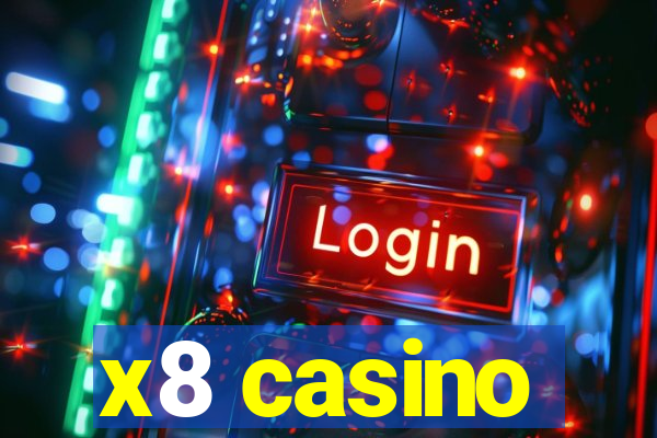 x8 casino