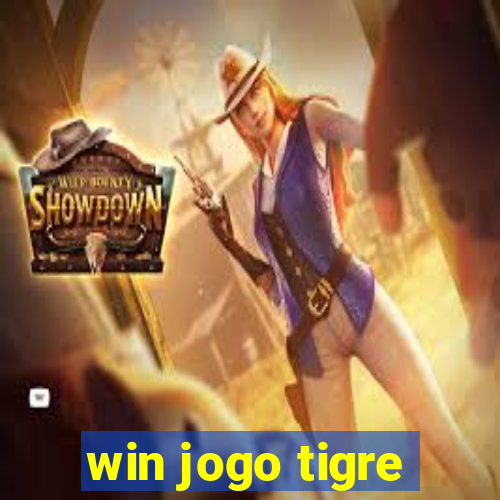 win jogo tigre