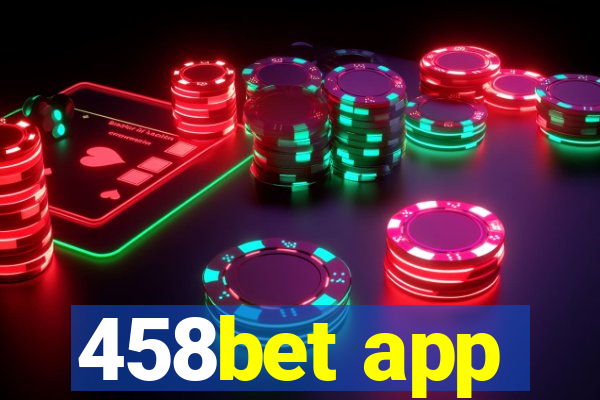 458bet app