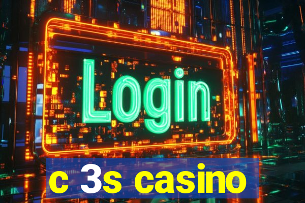 c 3s casino