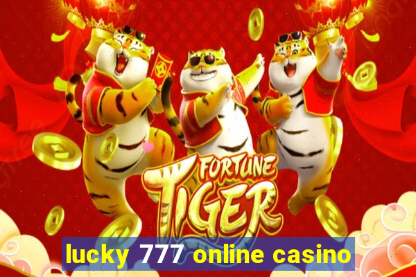 lucky 777 online casino