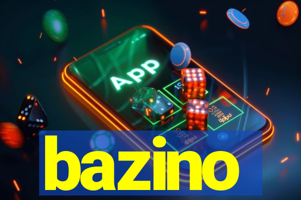 bazino