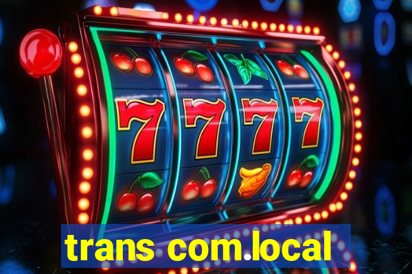 trans com.local