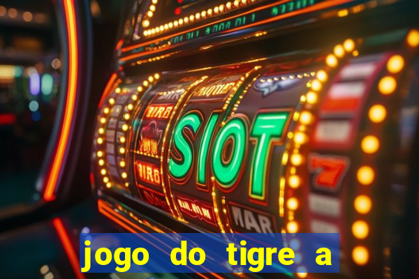 jogo do tigre a partir de 5 reais