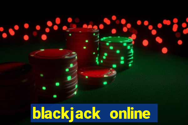 blackjack online casinos -onlinecasinosdeutschland.com