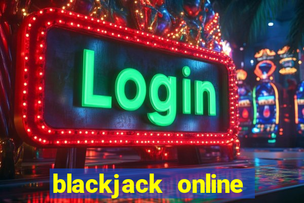 blackjack online casinos -onlinecasinosdeutschland.com