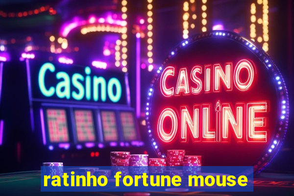 ratinho fortune mouse