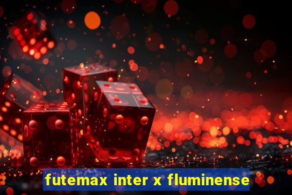 futemax inter x fluminense