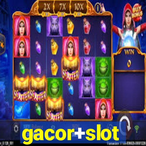 gacor+slot