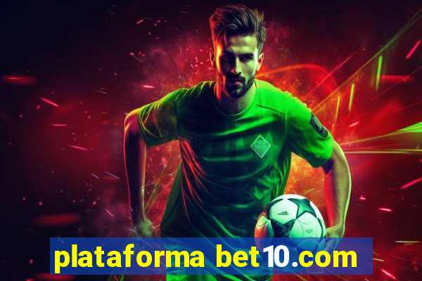 plataforma bet10.com