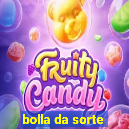 bolla da sorte