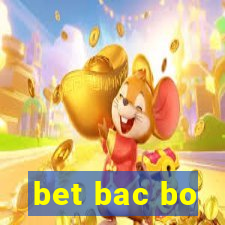 bet bac bo