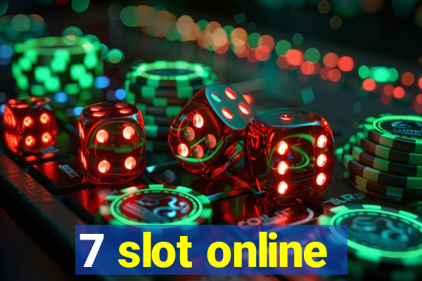 7 slot online