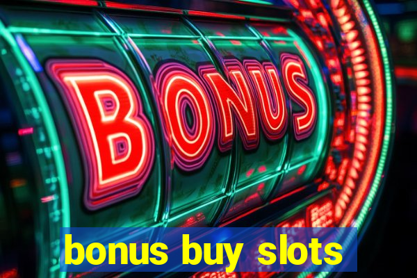 bonus buy slots