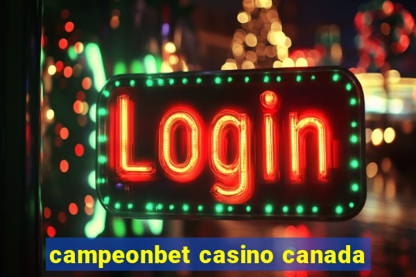 campeonbet casino canada