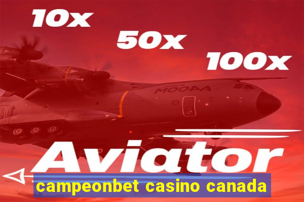 campeonbet casino canada