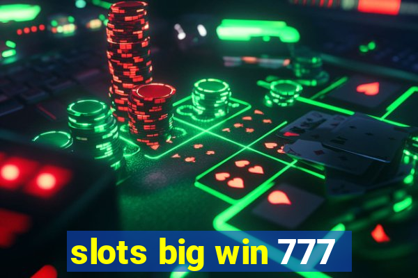 slots big win 777