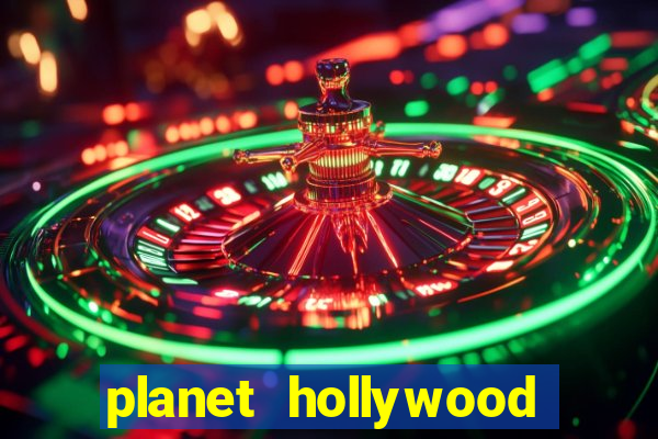 planet hollywood vegas casino