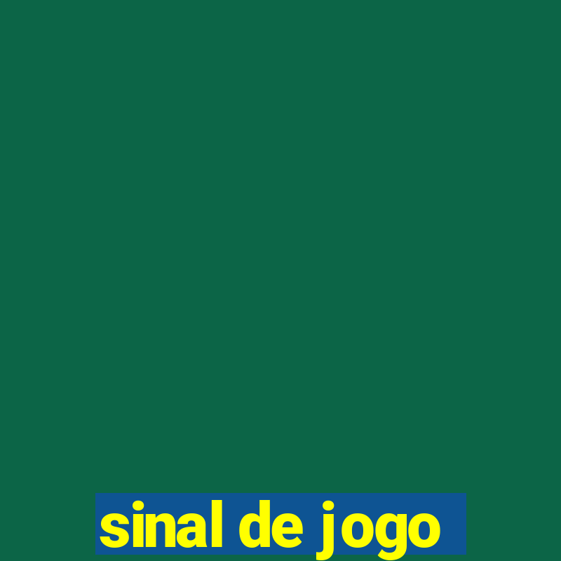 sinal de jogo