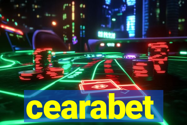 cearabet