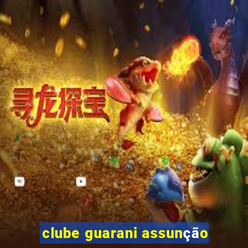 clube guarani assunção