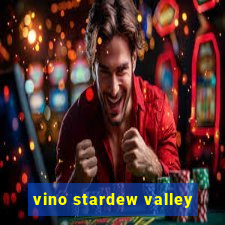 vino stardew valley