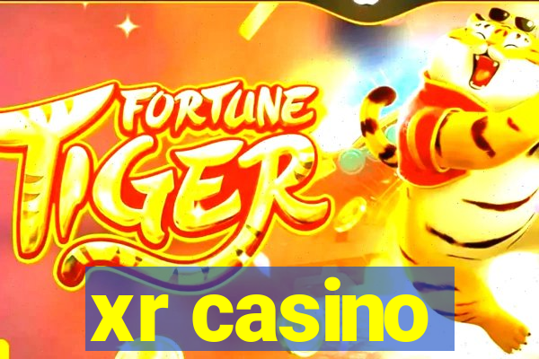 xr casino