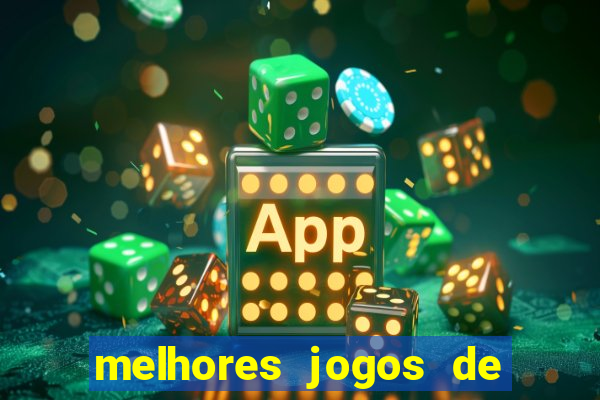 melhores jogos de casino para ganhar dinheiro