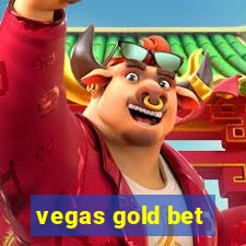 vegas gold bet