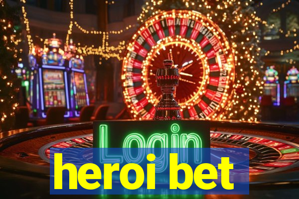 heroi bet