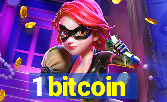 1 bitcoin