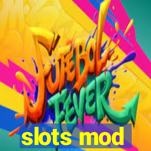 slots mod