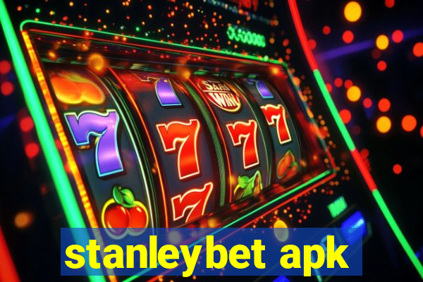 stanleybet apk