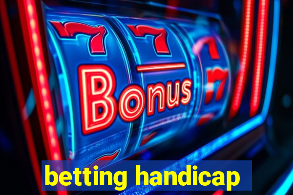 betting handicap