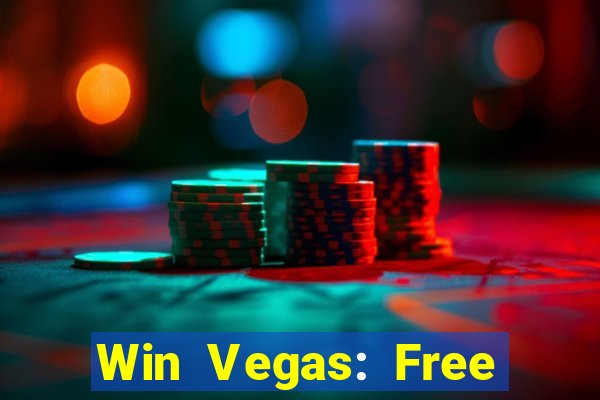 Win Vegas: Free 777 Classic Sl