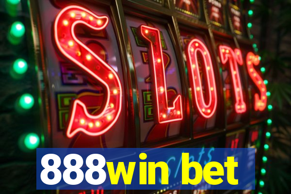 888win bet