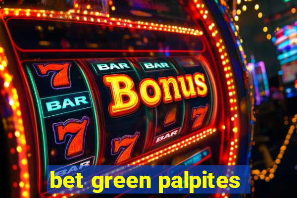 bet green palpites