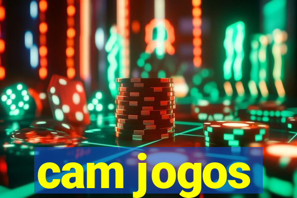 cam jogos