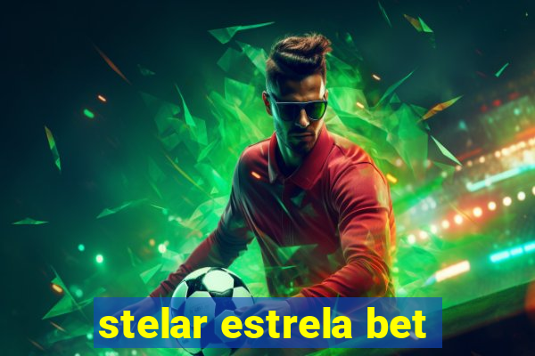 stelar estrela bet