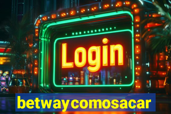 betwaycomosacar