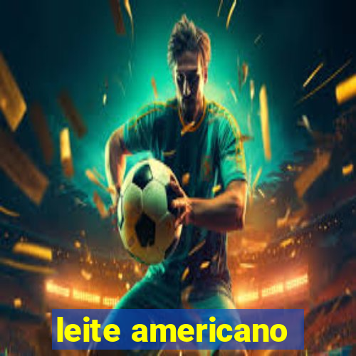 leite americano