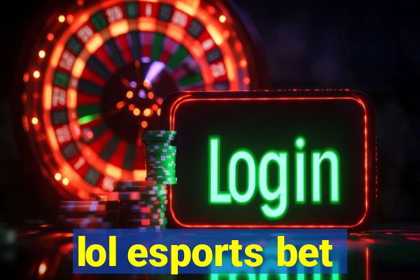 lol esports bet