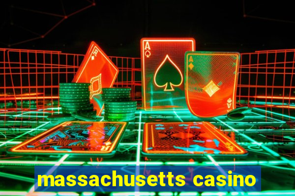 massachusetts casino