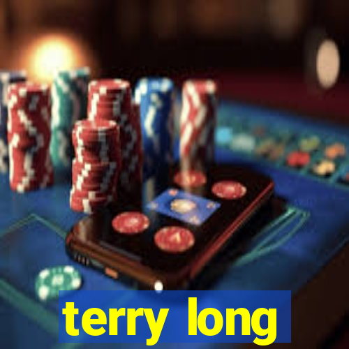 terry long