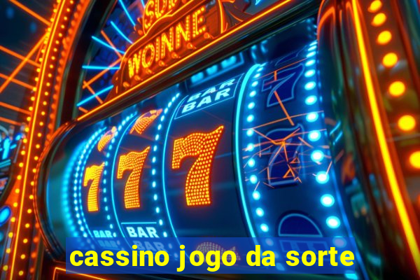 cassino jogo da sorte