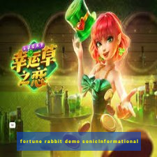 fortune rabbit demo sonicInformational