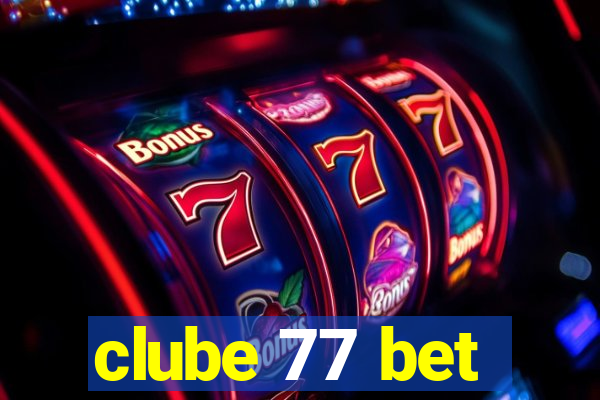 clube 77 bet