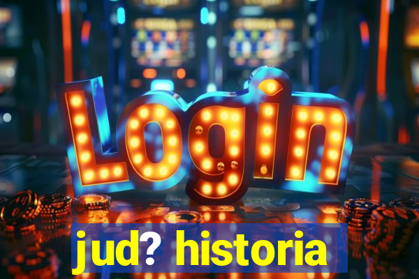 jud? historia