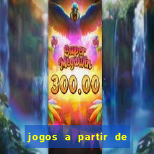 jogos a partir de r$ 1