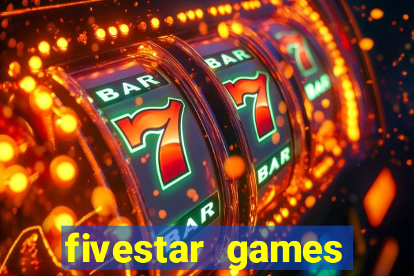 fivestar games slots and casino